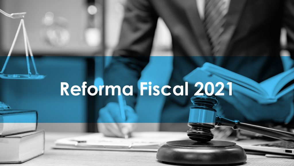 Reforma Fiscal 2021